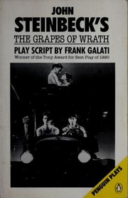 John Steinbeck's The Grapes of Wrath by Frank Galati