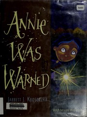 Cover of: Annie was warned by Jarrett Krosoczka