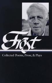Cover of: Collected poems, prose & plays: Complete poems 1949, In the clearing ...