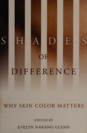 Cover of: Shades of difference: why skin color matters