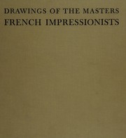 Cover of: French impressionists: a selection of drawings of the French 19th century.