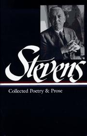 Cover of: Collected poetry and prose by Wallace Stevens