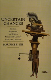Cover of: Uncertain chances by Maurice S. Lee
