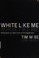 Cover of: White like me