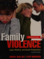 Family violence by Harvey Wallace