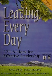 Cover of: Leading every day: 124 actions for effective leadership
