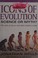 Cover of: Icons of evolution
