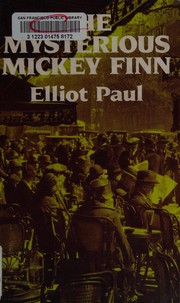 Cover of: The mysterious Mickey Finn: an international mystery.