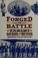 Cover of: Forged in battle