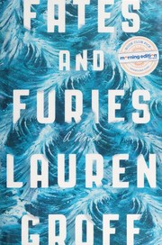 Fates and furies by Lauren Groff