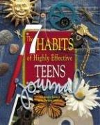 Cover of: The 7 Habits of Highly Effective Teens Journal by Stephen R. Covey, Debra Harris