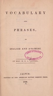 Vocabulary and phrases, in English and Ásámese by Cutter, Harriet B. Low Mrs.