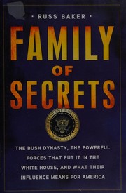 Family of Secrets by Russ Baker