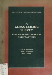 Cover of: A glass ceiling survey: benchmarking barriers and practices