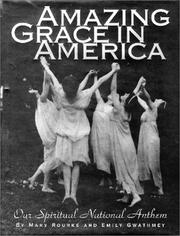 Cover of: Amazing grace in America: our spiritual national anthem