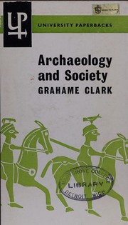 Cover of: Archaeology and society: reconstructing the prehistoric past.
