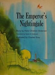 Cover of: The emperor's nightingale. by Hans Christian Andersen