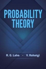 Probability Theory by R. G. Laha, V. K. Rohatgi
