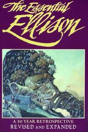 Cover of: The Essential Ellison by Harlan Ellison