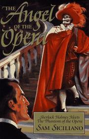 Cover of: The angel of the opera by Sam Siciliano