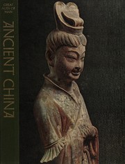 Cover of: Ancient China (Great Ages of Man)