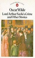 Cover of: Lord Arthur Savile's Crime and Other Stories