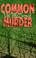 Cover of: Common murder