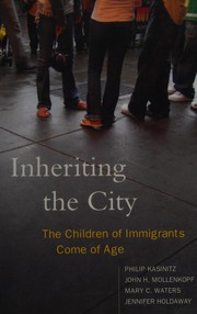 Cover of: Inheriting the city by Philip Kasinitz