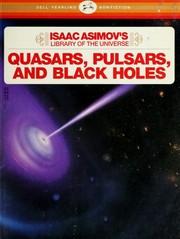 Cover of: Quasars, pulsars, and black holes