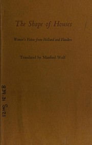 Cover of: The Shape of houses: women's voices from Holland and Flanders