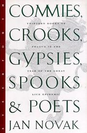 Commies, crooks, gypsies, spooks & poets by Jan Novak