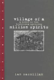 Cover of: Village of a million spirits: a novel of the Treblinka uprising