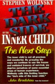 The Dark Side of The Inner Child by Stephen Wolinsky