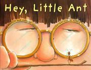 Cover of: Hey little ant by Phillip M. Hoose