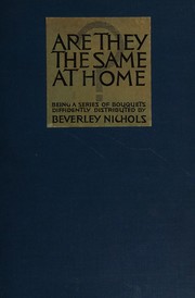 Cover of: Are they the same at home?: Being a series of bouquets diffidently distributed