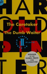 Cover of: The caretaker: and The dumb waiter : two plays