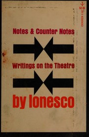 Notes and counter notes by Eugène Ionesco