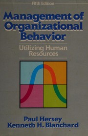 Cover of: Management of organizational behavior by Paul Hersey