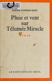 Cover of: Pluie et vent sur Télumée Miracle by Simone Schwarz-Bart