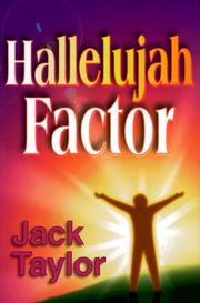 Cover of: Hallelujah Factor by Jack R. Taylor