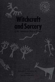 Cover of: Witchcraft and sorcery of the American native peoples