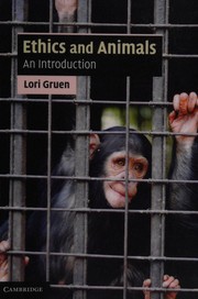 Cover of: Ethics and animals: an introduction