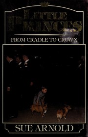 Cover of: Little Princes: From Cradle to Crown