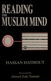 Cover of: Reading the Muslim mind by Hassan Hathout