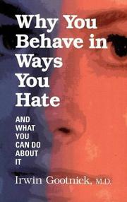 Cover of: Why you behave in ways you hate