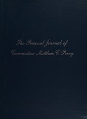 Cover of: The Japan Expedition, 1852-1854: the personal journal of Commodore Matthew C. Perry.