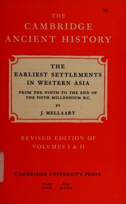 Cover of: The earliest settlements in western Asia: from the ninth to the end of the fifth millennium B.C.