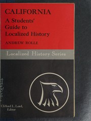 Cover of: California, a students' guide to localized history