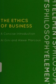 Cover of: The ethics of business: a concise introduction