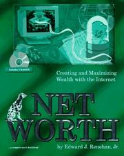 Cover of: Net Worth : Creating and Maximizing Wealth With the Internet